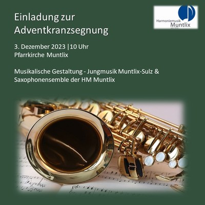 Adventkranzsegnung mit JM Muntlix-Sulz und Sax-Ensemble